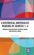 Cover: A Historical-Materialist Reading of Genesis 1-4 - Routledge