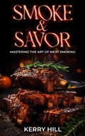Cover: Smoke and Savor - Lulu.com