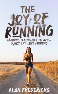 Abbildung von: The Joy of Running - Lulu.com