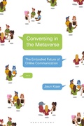 Cover: Conversing in the Metaverse - Bloomsbury Academic