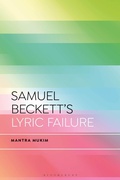 Cover: Samuel Beckett's Lyric Failure - Bloomsbury Academic