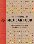 Cover: The Encyclopedia of Mexican Food - Cider Mill Press Book Publishers LLC