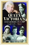 Bild: Queen Victoria's Daughters-in-Law - Pen & Sword History