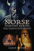 Cover: Norse Fighting Heroes - Pen & Sword History