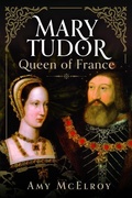 Bild: Mary Tudor - Pen & Sword History