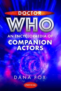 Abbildung von: Doctor Who: An Encyclopaedia of Companion Actors - White Owl