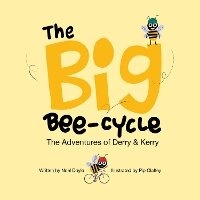 Abbildung von: The Big Bee-Cycle - Noel Doyle