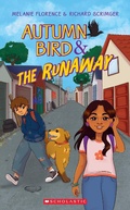Cover: Autumn Bird and the Runaway - Scholastic Canada Ltd