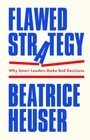 Cover: Flawed Strategy - Polity Press