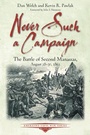 Cover: Never Such a Campaign - Savas Beatie
