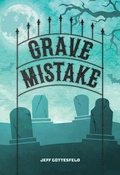 Cover: Grave Mistake - Saddleback Educational Publishing
