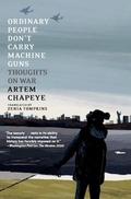 Cover: Ordinary People Don't Carry Machine Guns - Seven Stories Press
