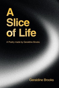 Enlarge image Cover: A Slice of Life - iUniverse