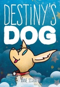 Cover: Destiny's Dog - Saddleback Educational Publishing