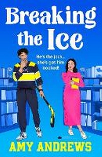 Enlarge image Cover: Breaking the Ice - Boldwood Books Ltd
