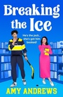 Cover: Breaking the Ice - Boldwood Books Ltd
