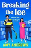 Cover: Breaking the Ice - Boldwood Books Ltd