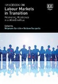 Abbildung von: Handbook on Labour Markets in Transition - Edward Elgar Publishing