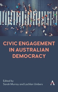 Abbildung von: Civic Engagement in Australian Democracy - Anthem Press