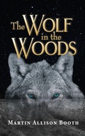 Cover: The Wolf In the Woods - The Choir Press