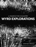 Cover: A Year In The Country: Wyrd Explorations - A Year In The Country