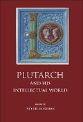 Cover: Plutarch and His Intellectual World - Classical Press of Wales