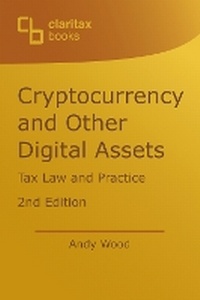 Enlarge image Cover: Cryptocurrency and Other Digital Assets - Claritax Books