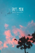 Cover: Fay's Men - Running Wild Press