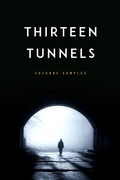 Cover: Thirteen Tunnels - Running Wild Press