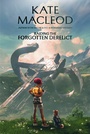 Cover: Raiding the Forgotten Derelict (The Forgotten Planet, #1) - Ratatoskr Press