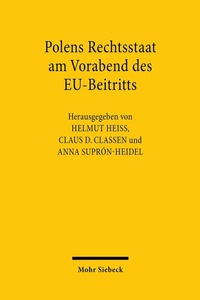 Abbildung von: Polens Rechtsstaat am Vorabend des EU-Beitritts - Mohr Siebeck