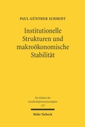 Bild: Institutionelle Strukturen und makroökonomische Stabilität - Mohr Siebeck