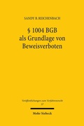 Abbildung von: § 1004 BGB als Grundlage von Beweisverboten - Mohr Siebeck
