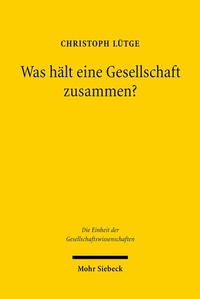 Abbildung von: Was hält eine Gesellschaft zusammen? - Mohr Siebeck