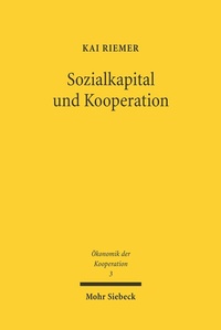 Abbildung von: Sozialkapital und Kooperation - Mohr Siebeck