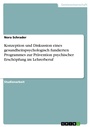 Bild: Konzeption und Diskussion eines gesundheitspsychologisch fundierten Programmes zur Prävention psychischer Erschöpfung im Lehrerberuf - GRIN Verlag
