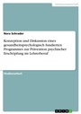 Bild: Konzeption und Diskussion eines gesundheitspsychologisch fundierten Programmes zur Prävention psychischer Erschöpfung im Lehrerberuf - GRIN Verlag