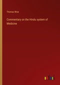 Cover: Commentary on the Hindu system of Medicine - Outlook Verlag