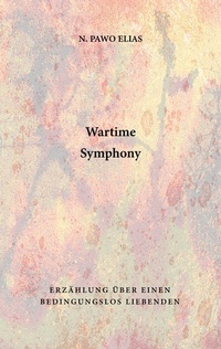 Abbildung von: Wartime Symphony - BoD - Books on Demand