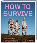 Bild: How to Survive - Hirmer