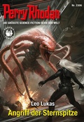 Cover: Perry Rhodan 3306: Angriff der Sternspitze - Perry Rhodan digital