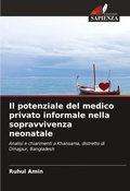 Cover: Il potenziale del medico privato informale nella sopravvivenza neonatale - International Book Market Service Ltd