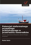 Cover: Potencjal nieformalnego prywatnego praktykujacego w przetrwaniu noworodkow - International Book Market Service Ltd