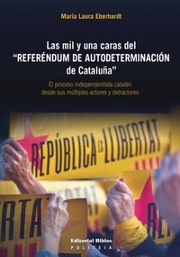 Abbildung von: Las mil y una caras del "Referéndum de Autodeterminación de Cataluña" - Editorial Biblos