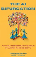 Cover: The AI Bifurcation (The Global Mindset Series) - Strongmocha News Group