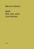 Cover: WDR - Wie man sieht - Lola Montez - Motto Books SA