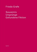 Cover: Souvenirs, Urspr&uuml;nge, Gefundene Fiktion - Motto Books SA