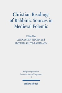 Abbildung von: Christian Readings of Rabbinic Sources in Medieval Polemic - Mohr Siebeck