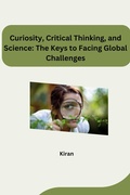 Cover: Curiosity, Critical Thinking, and Science: The Keys to Facing Global Challenges - tredition