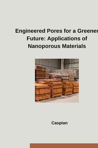 Abbildung von: Engineered Pores for a Greener Future: Applications of Nanoporous Materials - tredition